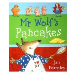 Mr Wolf’s Pancakes by Jan Fearnley